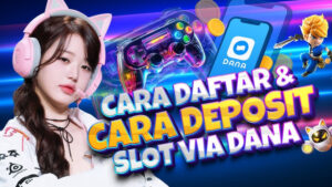 Panduan cara deposit slot online via DANA dengan langkah transfer dan konfirmasi pembayaran.